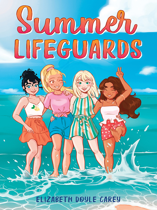 Title details for Summer Lifeguards by Elizabeth Doyle Carey - Available